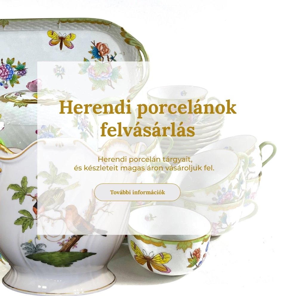 Herendi porcelánok felvásárlás - Roma Gold Aranykereskedés